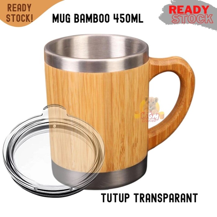 Mug Kantor stainless bamboo 450ml gelas air bambu TUTUP TRANSPARANT