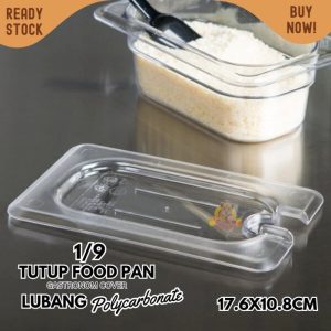 tutup Food pan polycarbonarte LUBANG 1/9 Gastronom penyaji makanan